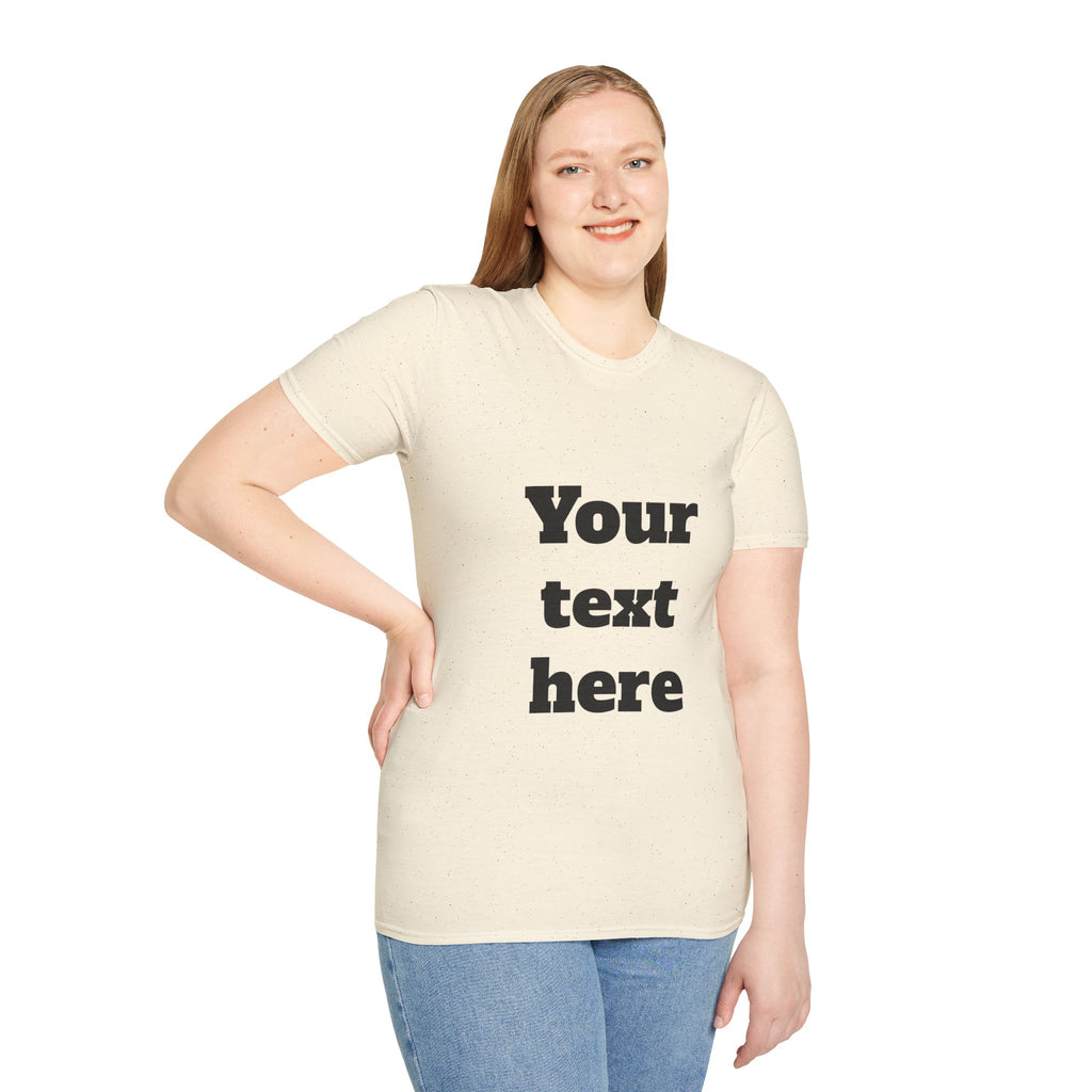 Custom Text T-Shirt — Personalized "Your Text Here" Graphic Tee