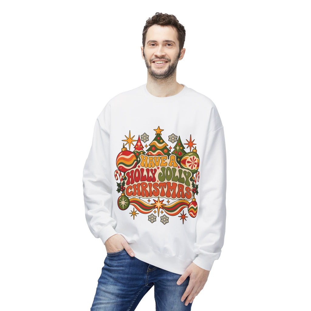 Have a Holly Jolly Christmas Sweatshirt