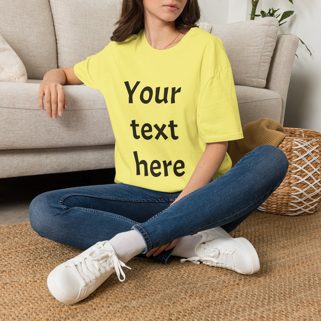 Unisex Custom Text T-Shirt — Personalized “Your Text Here” Tee