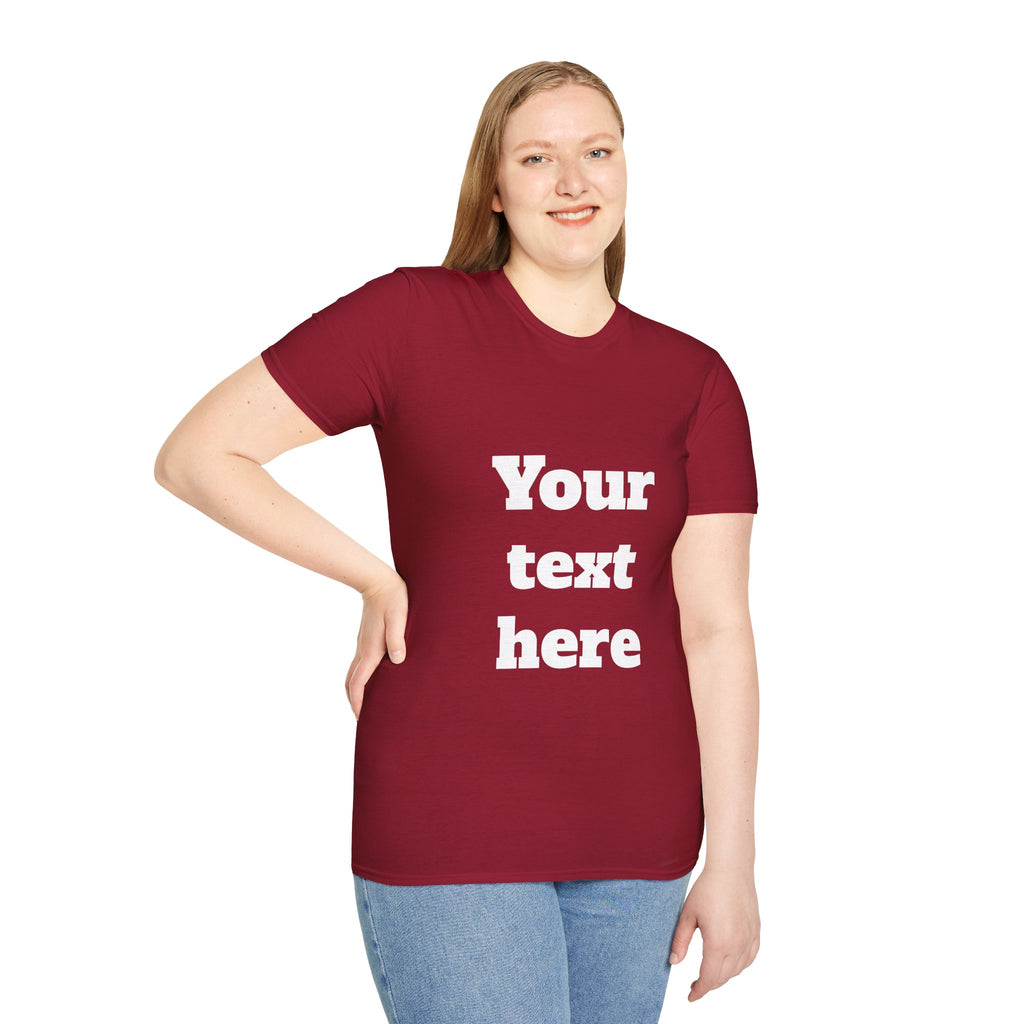 Custom Text T-Shirt — Personalized "Your Text Here" Graphic Tee