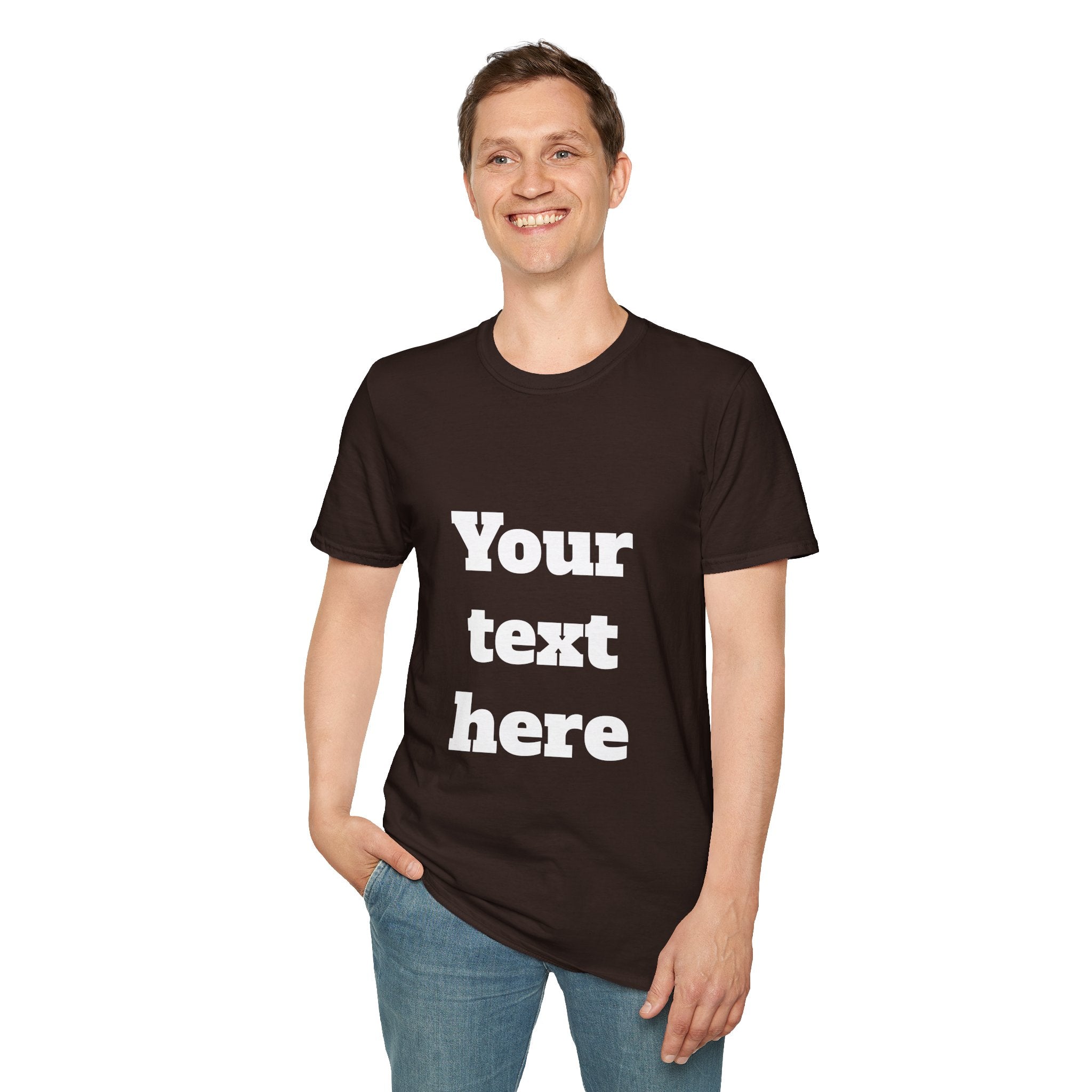 Custom Text T-Shirt — Personalized "Your Text Here" Graphic Tee