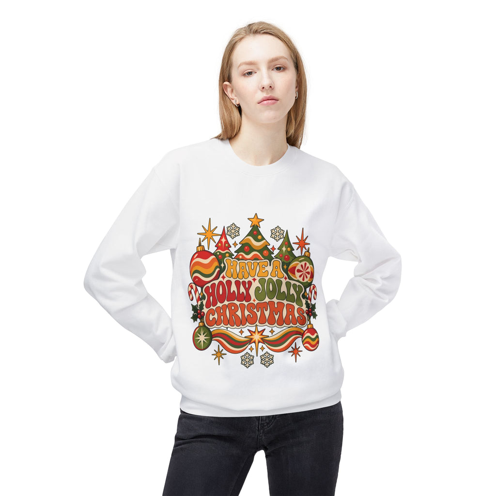 Have a Holly Jolly Christmas Sweatshirt