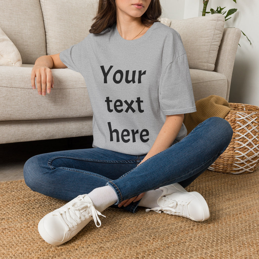 Unisex Custom Text T-Shirt — Personalized “Your Text Here” Tee