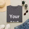 Unisex Custom Text T-Shirt — Personalized “Your Text Here” Tee