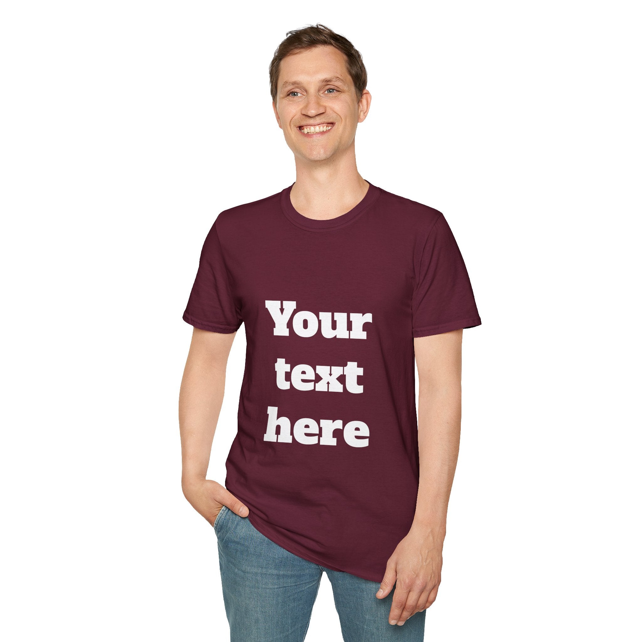 Custom Text T-Shirt — Personalized "Your Text Here" Graphic Tee