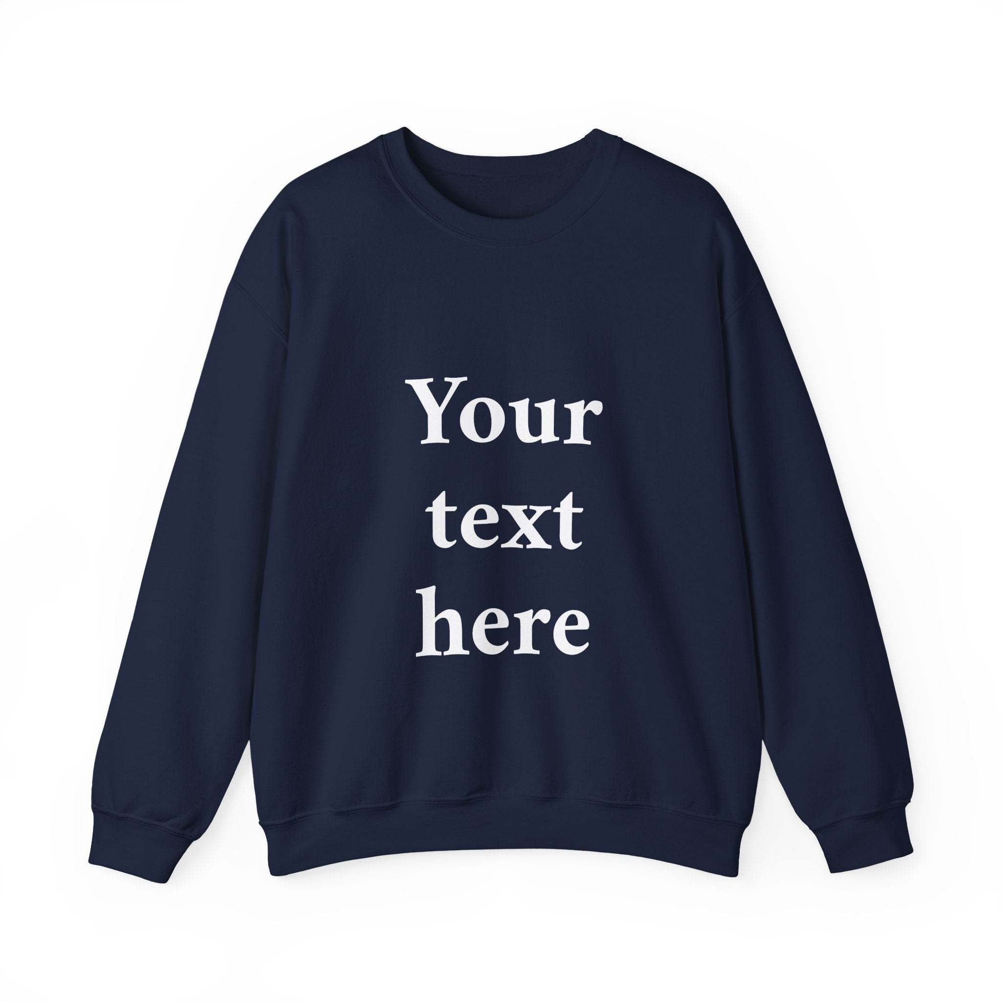 Custom Text Crewneck Sweatshirt — Personalized Minimalist Sweatshirt